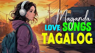 Top 100 Tagalog Pampatulog Love Songs Nonstop 2025 🍄 Greart OPM Pampatulog Hugot Love Songs