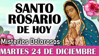 Santo Rosario MARTES 24 de DICIEMBRE, Rosario a Virgen de Guadalupe 🌿 El Santo Rosario de hoy Martes