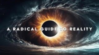 A Radical Guide to Reality by Jude Currivan