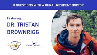 Rural Resident Spotlight #4 - Dr. Tristan Brownrigg | Queen's Family Medicine, Peterborough-Kawartha