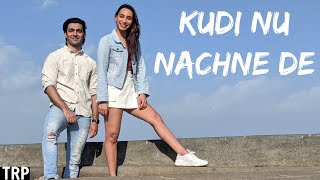 Kudi Nu Nachne De Dance Routine | Anmol & Kanchi Choreography