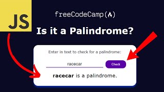 FreeCodeCamp Palindrome Checker Project Tutorial & Walkthrough