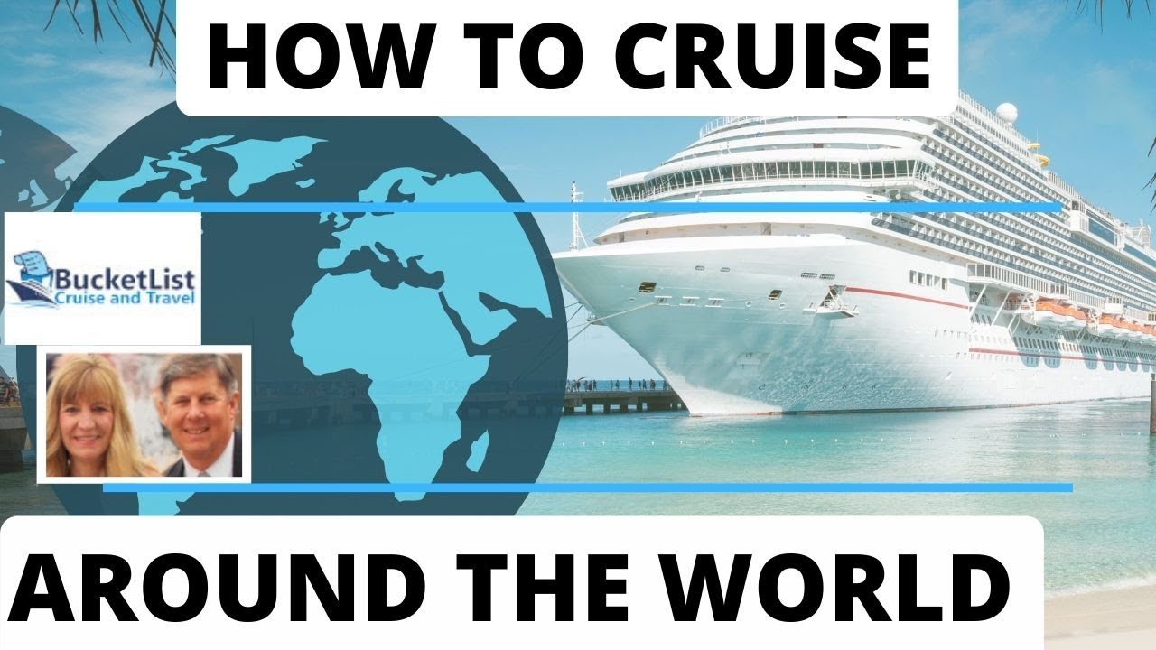 How To Cruise Around The World- What To Do Before You Go -First In A ...