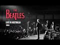 The Beatles - Live in Australia 1964 [Full Concert HD Remaster]