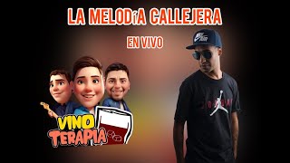 MELODIA CALLEJERA EN VIVO - VINO TERAPIA