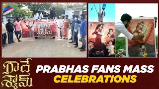 Prabhas Fans MASS Celebrations | Radhe Shyam First Look | Pooja Hegde | Telugu FilmNagar