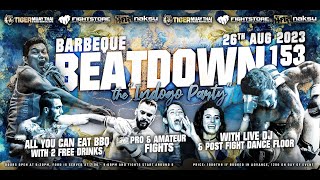 BBQ Beatdown 153: The Indigo Party : Pro \u0026 Amateur Fights LIVE!