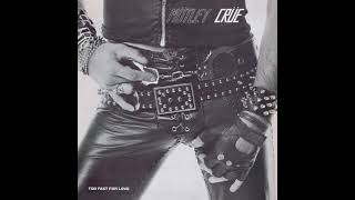 1. Live Wire - Motley Crue - Too Fast For Love (Leathur Records Version)