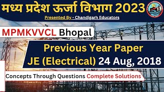 MPMKVVCL JE Bhopal || JE (Electrical) 24 Aug, 2018 || Fully Solved Paper || Part - 01