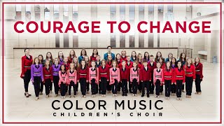 Sia - Courage to Change | Cover by COLOR MUSIC Children's Choir
