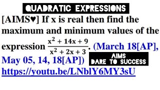 #QuadraticExpressions Find maximum value of x² + 14x + 9 / x² + 2x + 3 over R #AIMSDARETOSUCCESS