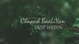 Chaand Baaliyan - Aditya A  | Chaand Baaliyan Lyrics | Chaand Baaliyan English version | VSA Records
