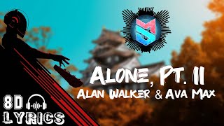 Alone,Pt.II 8D Lyrics | Alan Walker & Ava Max | 8D Audio | Lyrical Video