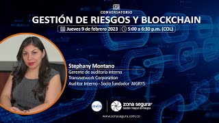 GESTION DE RIESGO Y BLOCKCHAIN 20230209 170030 Meeting Recording