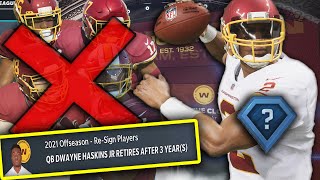 This Is The Craziest Offseason Ever! Haskins Retires! Madden 21 Washington Football Team Franchise