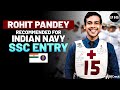 Rohit Pandey Recommended for Indian Navy SSC (Hydro) Entry | SSBCrack Talks #46