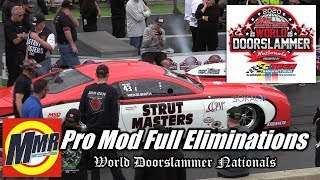 NHRA Pro Mod at World Doorslammer Nationals Full Eliminations