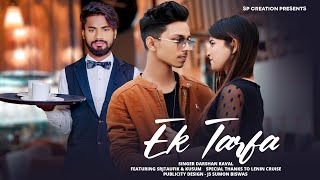 Heart Touching Love Story | Ek Tarfa | Darshan Raval Romantic Song | Sad Love Story | Srjtaufik