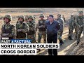 Fast and Factual LIVE: North Korea's Soldiers Cross Border; South Korea Fires Warning Shots
