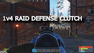 1v4 RAID DEFENSE CLUTCH + PVP - Rust