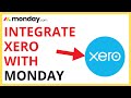 How to Integrate Monday.com With Xero [QUICK GUIDE[