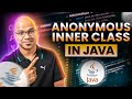 #63 Anonymous Inner Class in Java