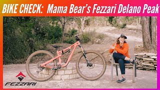 Bike Check: Sarah's Fezzari Delano Peak