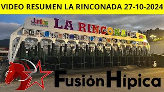 RESUMEN MAS COMPLETO LA RINCONADA desde la PARTIDA, Domingo 27 de Octubre de 2024. Dividendos