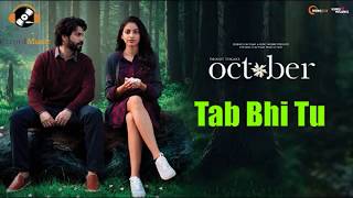meri rooh ki fariyad october hd song | October | Rahat Fateh Ali Khan | Varun Dhawan & Banita Sandhu