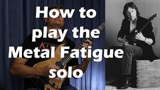 How to play the Metal Fatigue solo by Allan Holdsworth