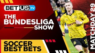 Bundesliga Picks Matchday 29 | Bundesliga Odds, Soccer Predictions & Free Tips