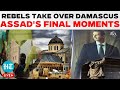 Syria War Latest Updates Live | Assad Flees Syria | Rebels Move In, Hezbollah Out | Russia Watches