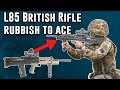 Cheeky L85 Brits Bullpup goes from rubbish to ace
