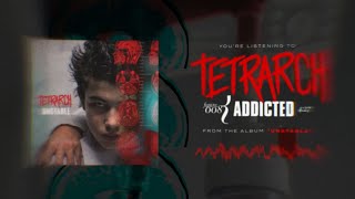 TETRARCH - Addicted (Official Visualizer) | Napalm Records