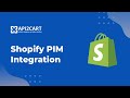 Shopify PIM Integration How to Develop It