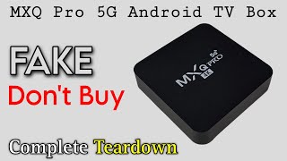 Don't Buy It's Fake🤔| MXQ Pro 5G Android TV Box | With Complete Teardown