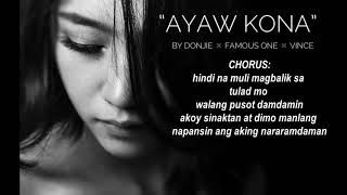 AYAW KO NA By Donjie x Famous One x Vince LCBEATS