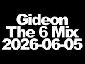 Gideon - BBC The 6 Mix - 2026-06-05