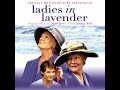 ladies in lavender main theme ladies in lavender original motion picture soundtrack