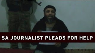 Abducted journalist Shiraaz Mohamed pleads for help