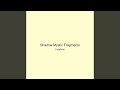 Shadow Mystic Fragments