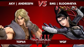 AKV | ANDRESFN VS BMS | BLOOM4EVA - TOP64 WQF - TECH REPUBLIC VII