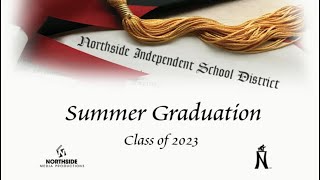 2023 NISD Summer Graduations