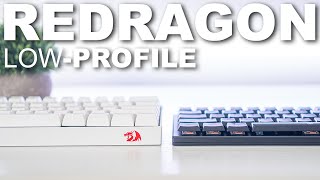 Redragon Made A Low Profile Mechanical Keyboard!?