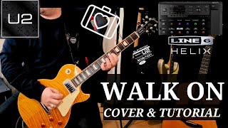 U2 / WALK ON - GUITAR COVER & TUTORIAL #u2 #line6 #theedge