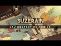 suzerain update u0026 rizia out now on mobile