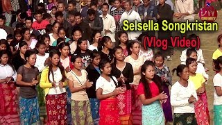 SELSELLA SONGKRISTAN #2 || Vlog video