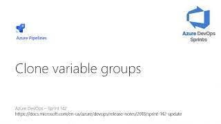 #azuredevopssprints 142 - Clonando variable groups
