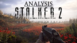 Analysis: Stalker 2 - So Close To Great