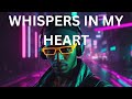 Whispers In My Heart - R&B